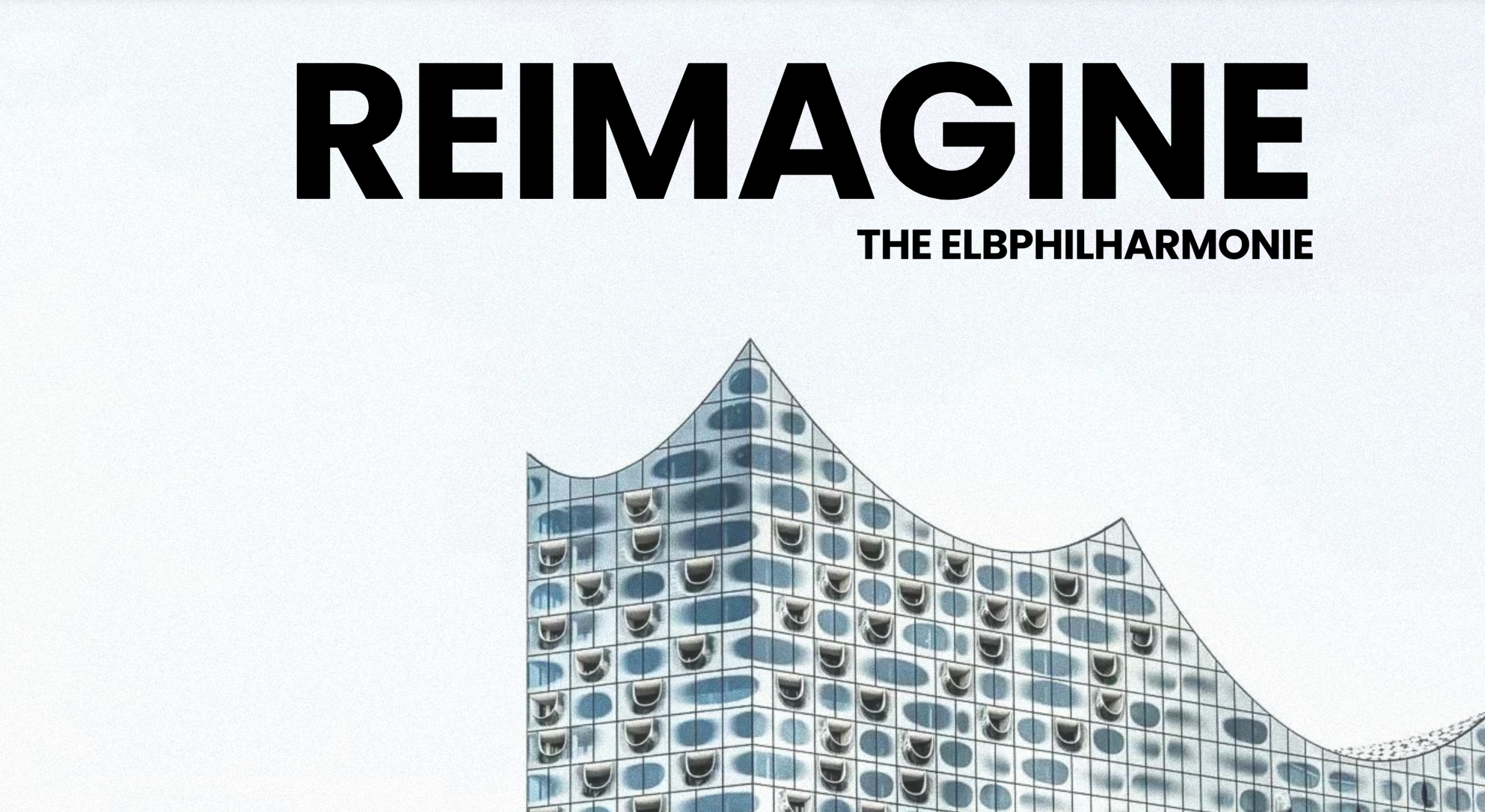 2025 Reimagine The Elbphilharmonie
